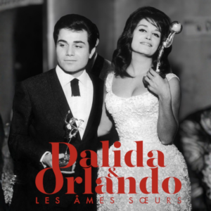 Dalida et Orlando les Âmes Soeurs